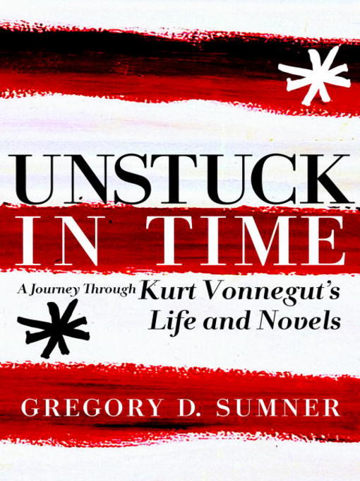 Title details for Unstuck in Time by Gregory D. Sumner - Wait list